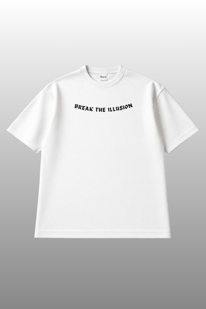 Break The illusion Premium Oversized Tee | VAHAM Originals